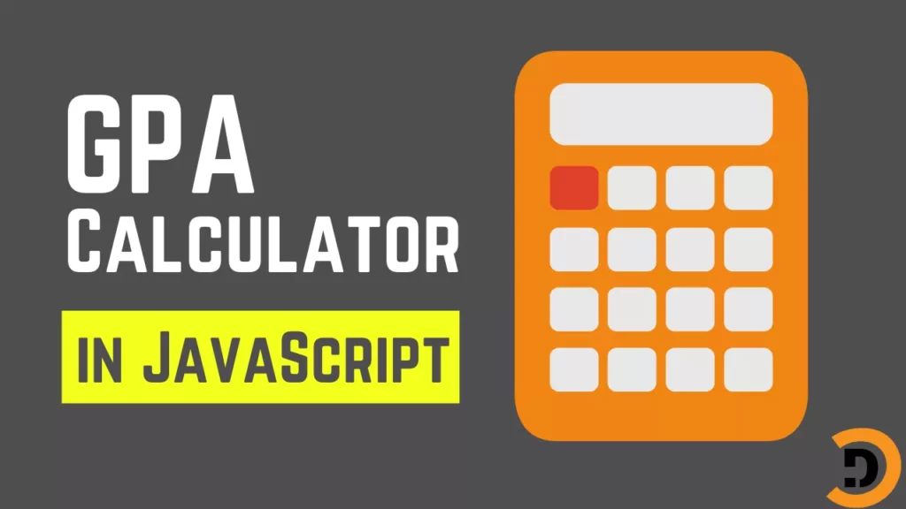 Create GPA Calculator in JavaScript